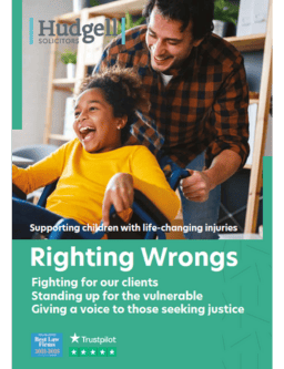 Hudgell Solicitors birth injury brochure, "Supporting children with life changing injuries".